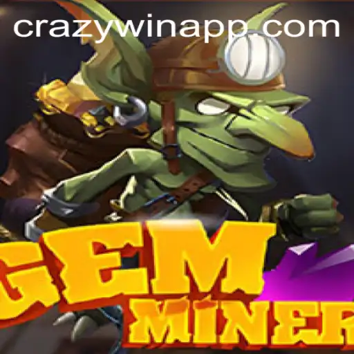 Discover the Thrilling World of GemMiner: Unleash CRAZYWIN Mode